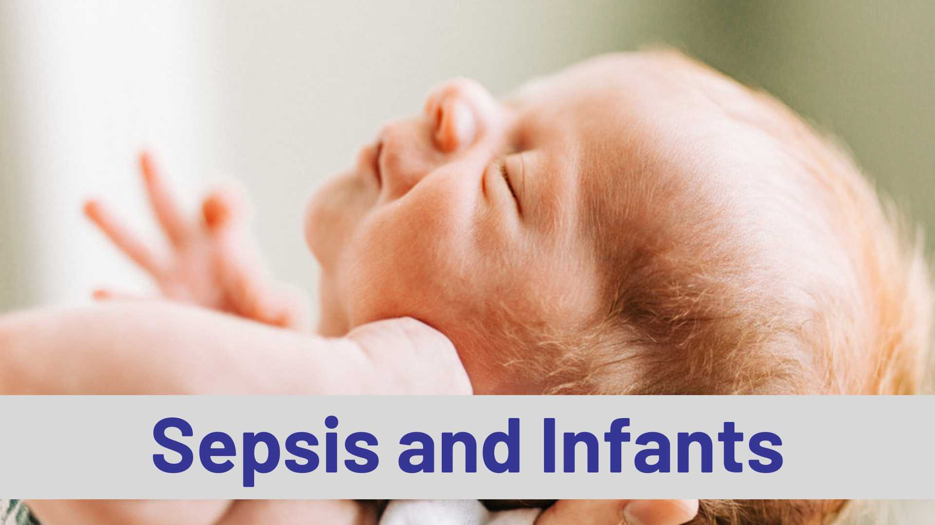 Sepsis and Infants