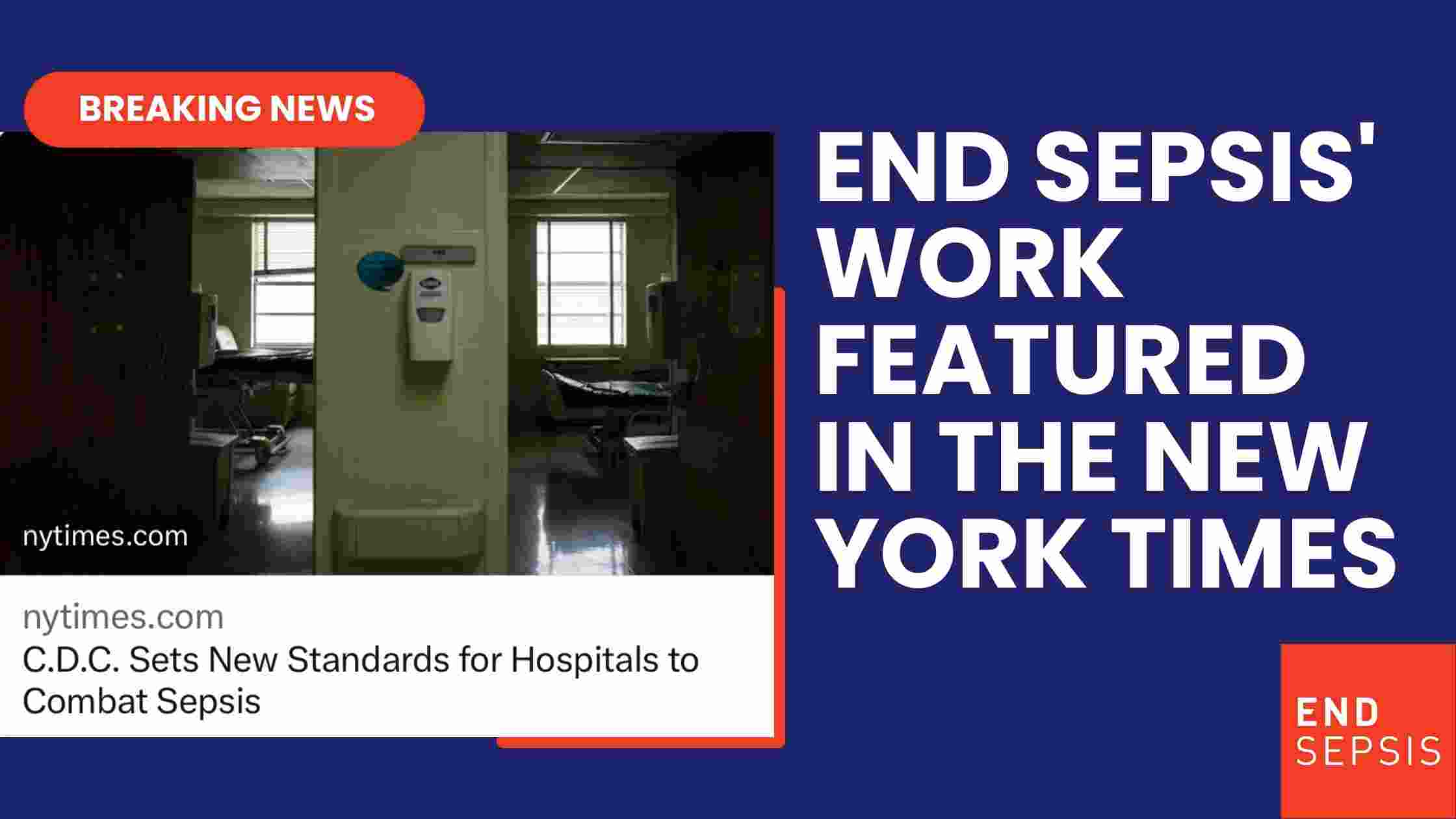 End Sepsis featured in the New York Times about Sepsis and the CDC