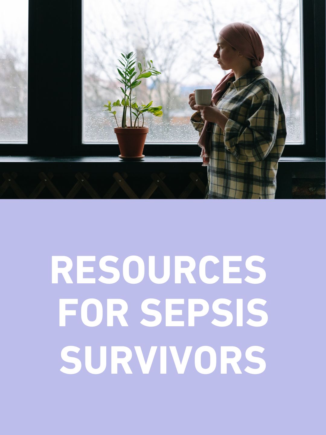 Resources for sepsis survivors link to resources for sepsis survivors